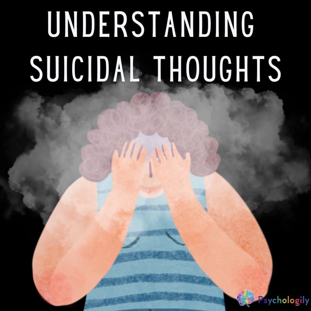 When You Don't Want to Live: Understanding Suicidal Thoughts and ...